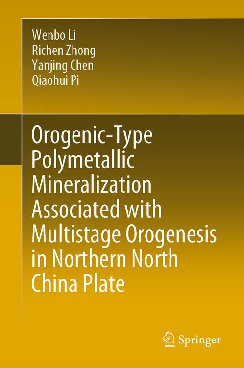 Produktbild: Orogenic-Type Polymetallic Mineralization Associated with Multistage Orogenesis in Northern North China Plate