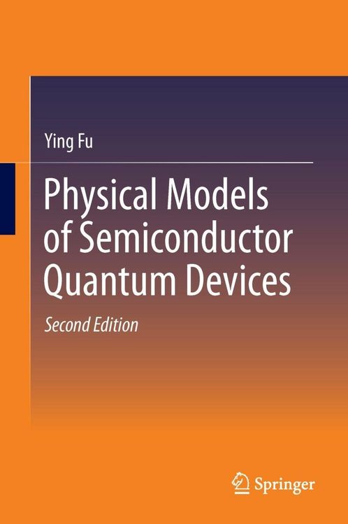 Produktbild: Physical Models of Semiconductor Quantum Devices