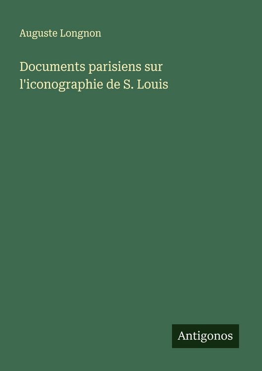 Produktbild: Documents parisiens sur l'iconographie de S. Louis