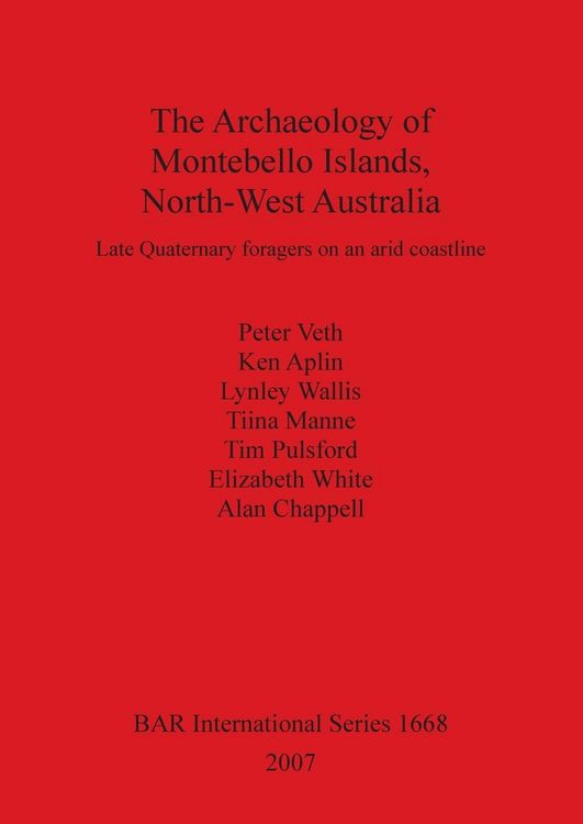 Produktbild: The Archaeology of Montebello Islands, North-West Australia