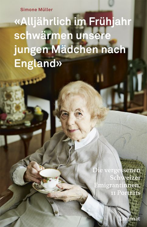Produktbild: «Alljährlich im Frühjahr schwärmen unsere jungen Mädchen nach England»