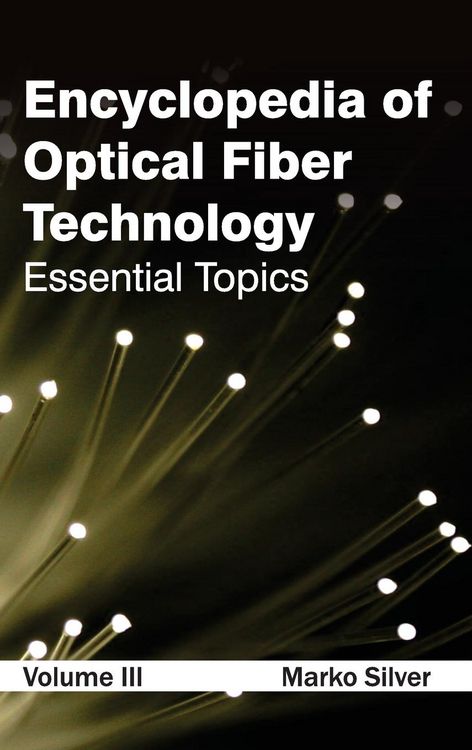 Produktbild: Encyclopedia of Optical Fiber Technology