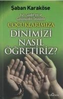 Produktbild: Cocuklarimiza Dinimizi Nasil &Ouml;gretiriz