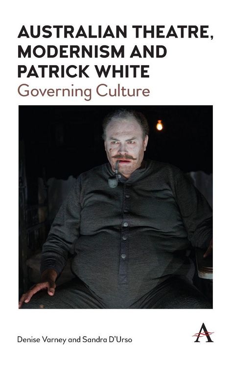 Produktbild: Australian Theatre, Modernism and Patrick White
