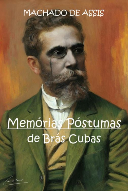 Produktbild: Mem&oacute;rias P&oacute;stumas De Br&aacute;s Cubas