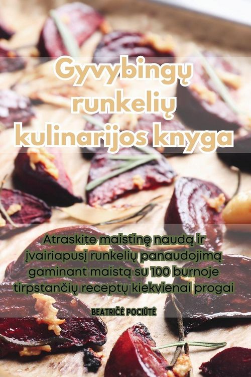 Produktbild: Gyvybing&iquest; runkeli&iquest; kulinarijos knyga