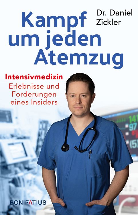 Produktbild: Kampf um jeden Atemzug. Intensivmedizin: Erlebnisse und Forderungen eines Insiders. Empathisch & eindringlich: Einblick in den Alltag in Krankenhaus &