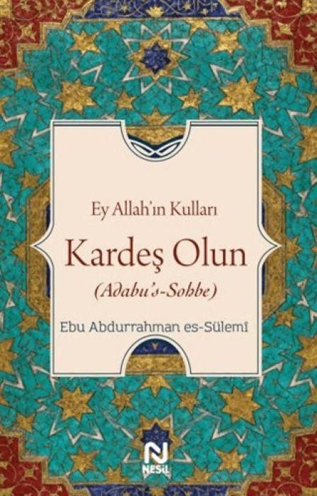 Produktbild: Ey Allahin Kullari Kardes Olun