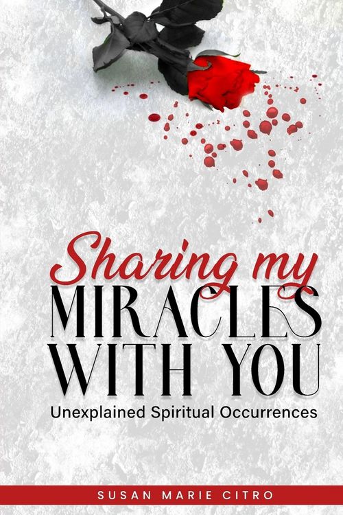 Produktbild: SHARING MY MIRACLES WITH YOU Unexplained Spiritual Occurrences