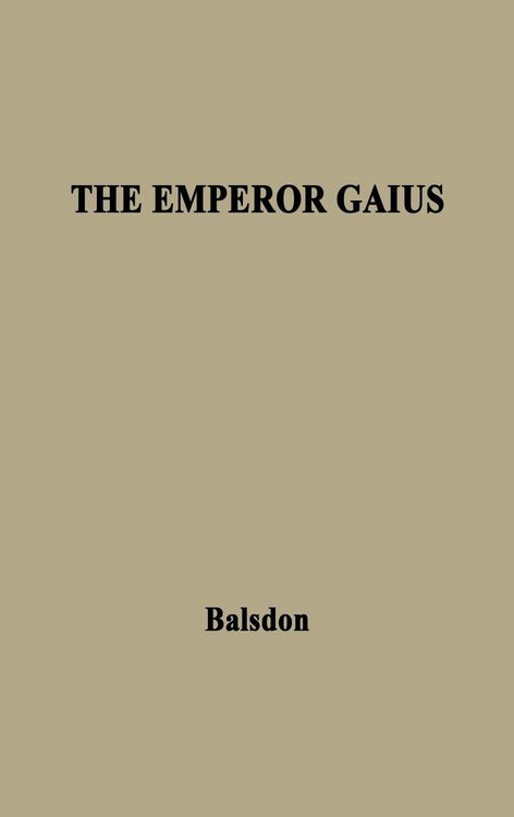 Produktbild: The Emperor Gaius (Caligula).