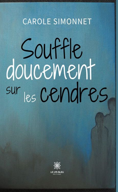 Produktbild: Souffle doucement sur les cendres