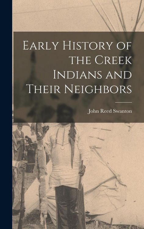 Produktbild: Early History of the Creek Indians and Their Neighbors