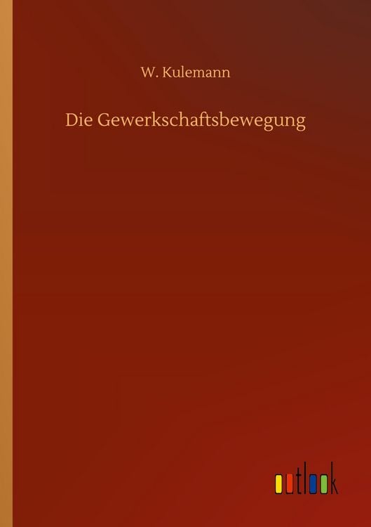 Produktbild: Die Gewerkschaftsbewegung