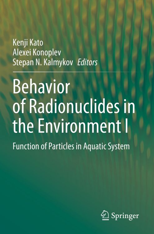 Produktbild: Behavior of Radionuclides in the Environment I
