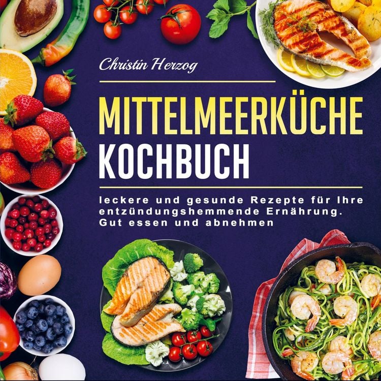 Produktbild: Mittelmeerk&uuml;che Kochbuch