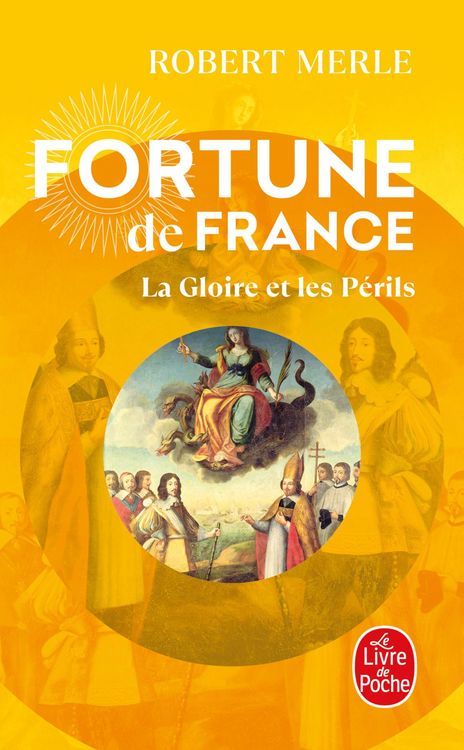 Produktbild: La Gloire et les P&eacute;rils (Fortune de France, Tome 11)