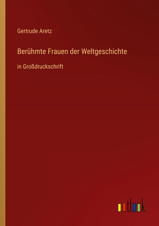 Produktbild: Ber&uuml;hmte Frauen der Weltgeschichte