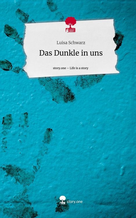 Produktbild: Das Dunkle in uns. Life is a Story - story.one