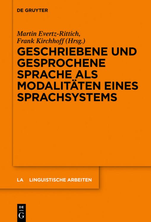 Produktbild: Geschriebene und gesprochene Sprache als Modalit&auml;ten eines Sprachsystems