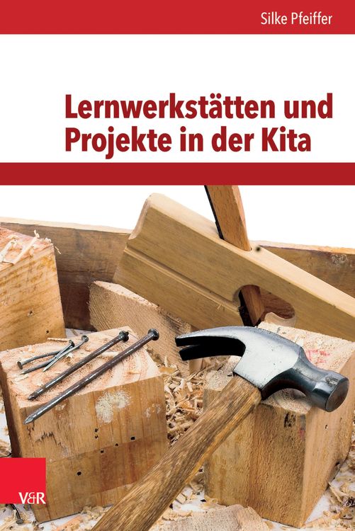 Produktbild: Lernwerkst&auml;tten und Projekte in der Kita