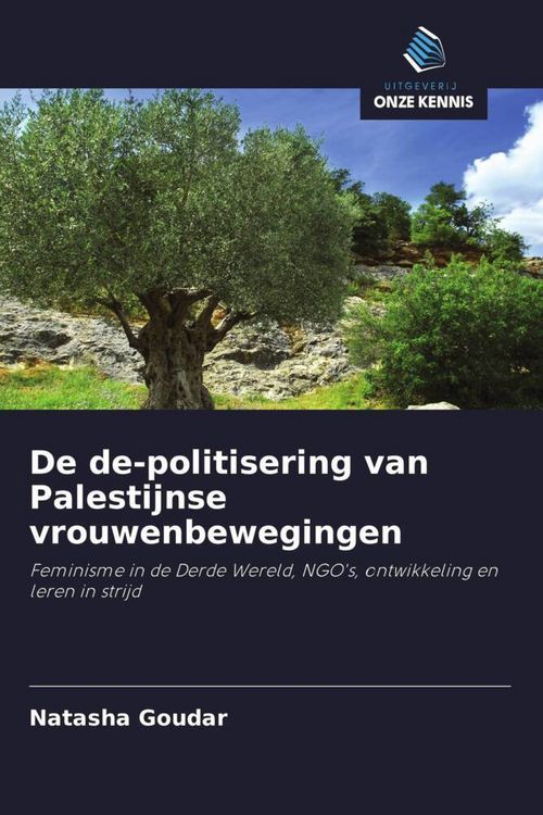 Produktbild: De de-politisering van Palestijnse vrouwenbewegingen
