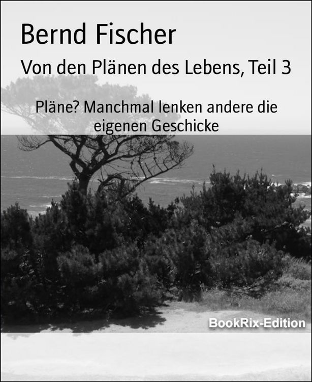 Produktbild: Von den Pl&auml;nen des Lebens, Teil 3