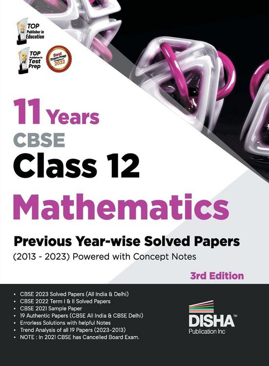 Produktbild: 11 Years CBSE Class 12 Mathematics Previous Year-wise Solved Papers (2013 - 2023) powered with Concept Notes 3rd Edition | Previous Year Questions PYQ