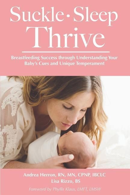 Produktbild: Suckle, Sleep, Thrive: Breastfeeding Success through Understanding Your Baby's Cues and Unique Temperament