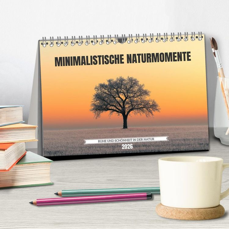 Produktbild: Minimalistische Naturmomente &ndash; Ruhe und Sch&ouml;nheit in der Natur (Tischkalender 2026 DIN A5 quer), CALVENDO Monatskalender
