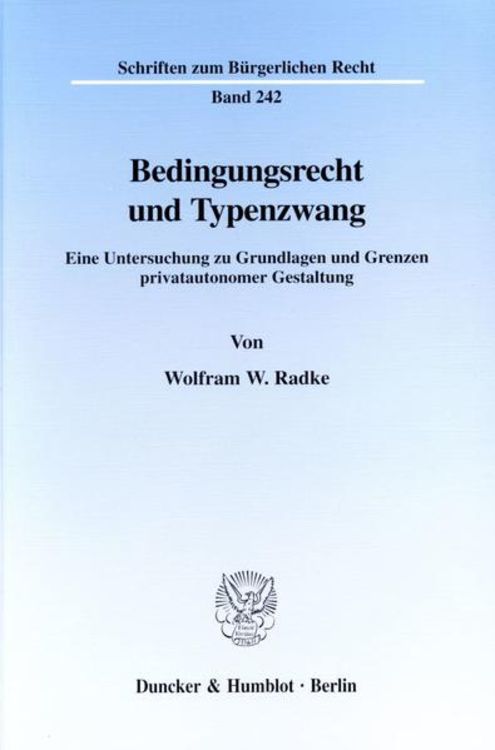 Produktbild: Bedingungsrecht und Typenzwang.