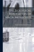Produktbild: The Biological Replication of Macromolecules; 12