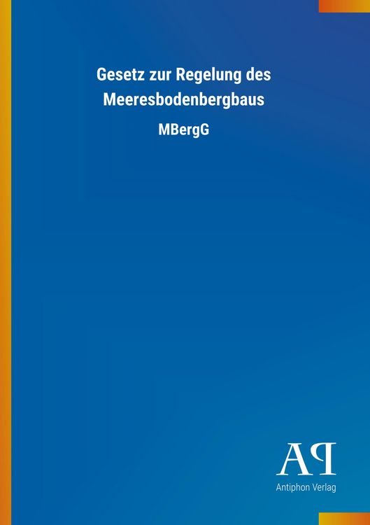 Produktbild: Gesetz zur Regelung des Meeresbodenbergbaus