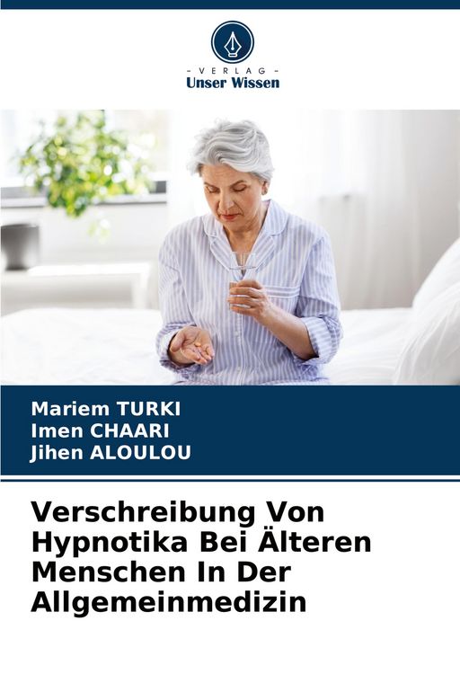 Produktbild: Verschreibung Von Hypnotika Bei &Auml;lteren Menschen In Der Allgemeinmedizin
