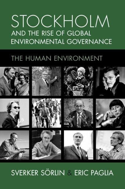 Produktbild: Stockholm and the Rise of Global Environmental Governance