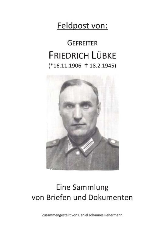 Produktbild: Feldpost von: Gefreiter Friedrich L&uuml;bke