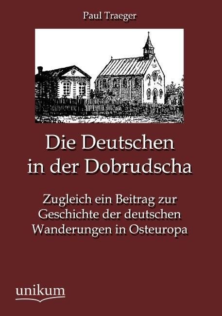 Produktbild: Traeger, P: Deutschen in der Dobrudscha