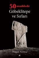 Produktbild: 50 Maddede G&ouml;beklitepe ve Sirlari