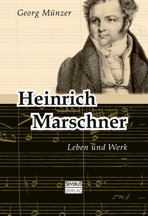 Produktbild: Heinrich Marschner. Leben und Werk