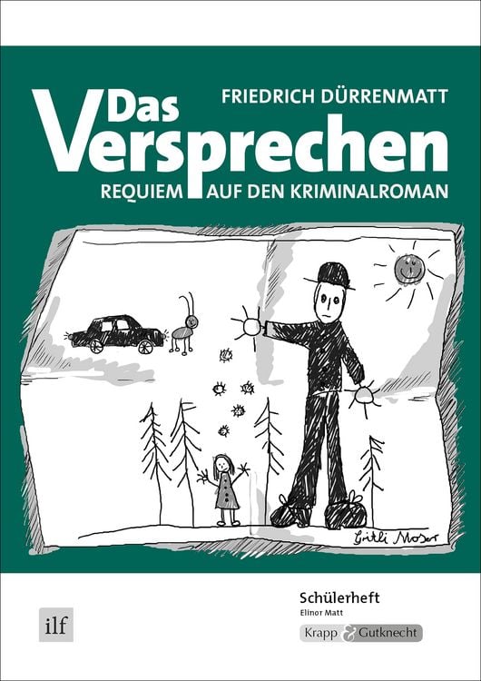 Produktbild: Das Versprechen &ndash; Friedrich D&uuml;rrenmatt &ndash; Sch&uuml;lerheft
