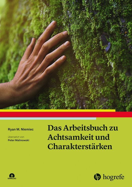 Produktbild: Das Arbeitsbuch zu Achtsamkeit und Charakterst&auml;rken