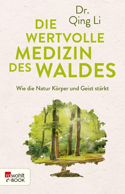 Produktbild: Die wertvolle Medizin des Waldes