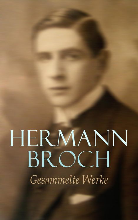 Produktbild: Hermann Broch - Gesammelte Werke