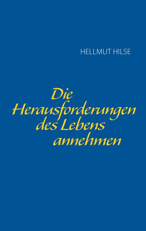 Produktbild: Die Herausforderungen des Lebens annehmen