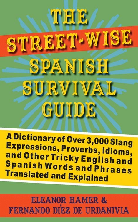 Produktbild: The Street-Wise Spanish Survival Guide