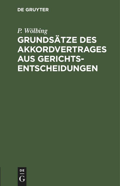 Produktbild: Grunds&auml;tze des Akkordvertrages aus Gerichtsentscheidungen