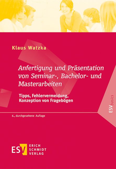 Produktbild: Anfertigung und Pr&auml;sentation von Seminar-, Bachelor- und Masterarbeiten
