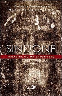 Produktbild: Sindone. Indagine su un crocifisso