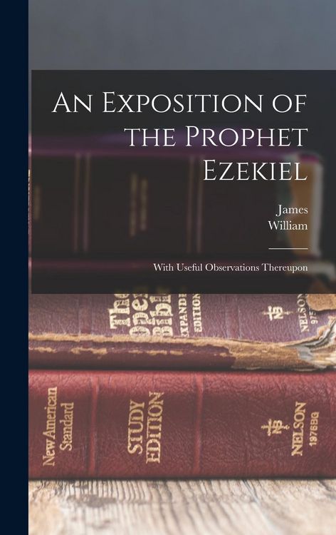 Produktbild: An Exposition of the Prophet Ezekiel