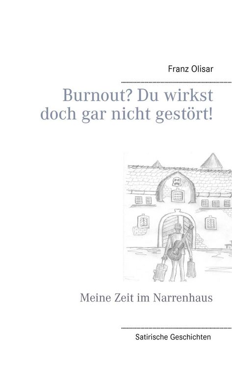 Produktbild: Burnout? Du wirkst doch gar nicht gest&ouml;rt!