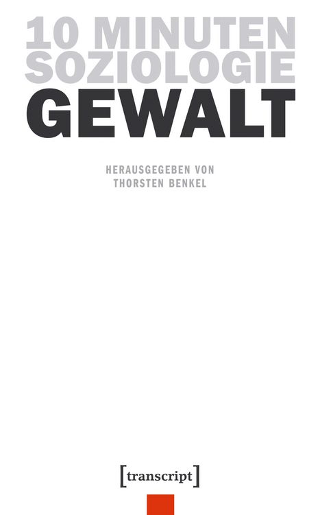 Produktbild: 10 Minuten Soziologie: Gewalt